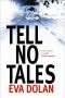 [DI Zigic and DS Ferreira 02] • Tell No Tales